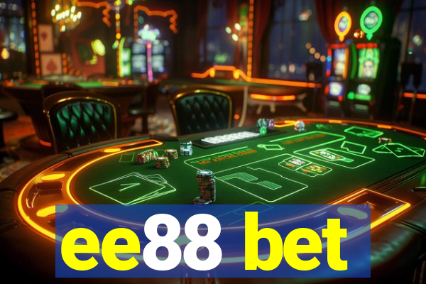 ee88 bet